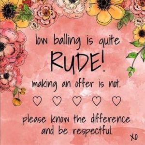 NO OFFERS ON $15 and below items Price Firm!!!